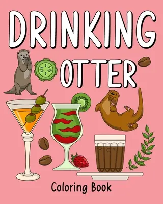 Ivó vidra színezőkönyv - Drinking Otter Coloring Book