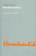 Hermeneutika megértése - Understanding Hermeneutics