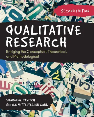 Minőségi kutatás: A koncepcionális, elméleti és módszertani különbségek áthidalása - Qualitative Research: Bridging the Conceptual, Theoretical, and Methodological