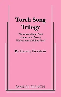 Fáklya dal trilógia - Torch Song Trilogy