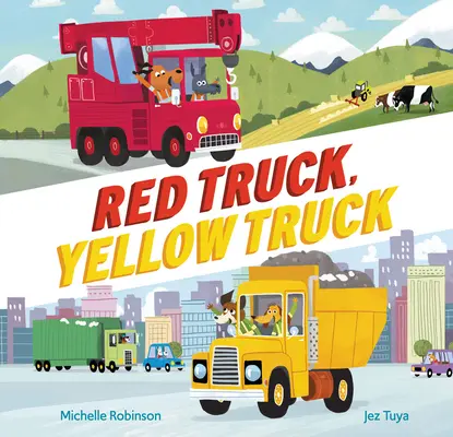 Piros teherautó, sárga teherautó - Red Truck, Yellow Truck