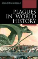 Pestisek a világtörténelemben - Plagues in World History