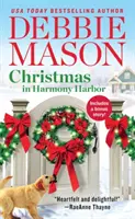 Karácsony Harmony Harborban: Tartalmaz egy bónusz történetet - Christmas in Harmony Harbor: Includes a Bonus Story