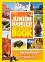 Junior Ranger Activity Book: Rejtvények, játékok, tények és rengeteg más, az amerikai nemzeti parkok által inspirált szórakozás! - Junior Ranger Activity Book: Puzzles, Games, Facts, and Tons More Fun Inspired by the U.S. National Parks!