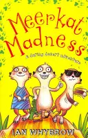 A szurikáta őrület - Meerkat Madness