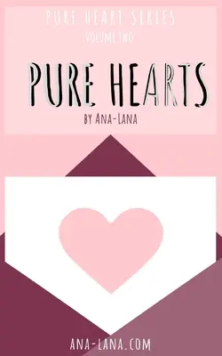 Tiszta szívek - Második könyv - Pure Hearts - Book Two