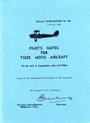 Pilótajegyzetek a Tiger Moth repülőgépekhez - Pilot's Notes for Tiger Moth Aircraft