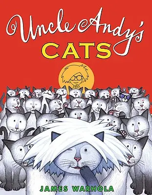 Andy bácsi macskái - Uncle Andy's Cats