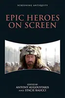 Epikus hősök a képernyőn - Epic Heroes on Screen