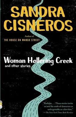 Woman Hollering Creek és más történetek: And Other Stories - Woman Hollering Creek and Other Stories: And Other Stories