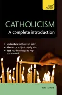 Katolicizmus: Teljes bevezetés - Catholicism: A Complete Introduction