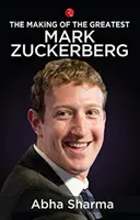 The Making of the Greatest Mark Zuckerberg