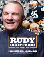 Rudy Ruettigera: Procházka po - Rudy Ruettiger: The Walk on