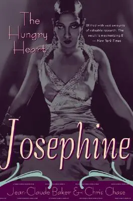 Josephine Baker: Baker: Az éhes szív - Josephine Baker: The Hungry Heart