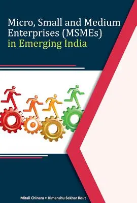 Mikro-, kis- és középvállalkozások a feltörekvő Indiában - Micro, Small and Medium Enterprises (Msmes) in Emerging India