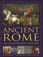 Az ókori Róma - Képes történelem - Ancient Rome - An Illustrated History