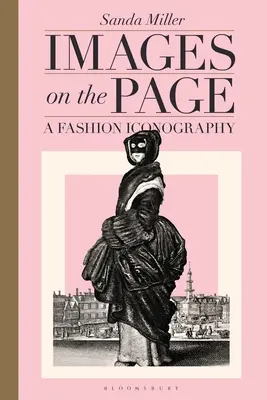 Képek az oldalon: A Fashion Iconography - Images on the Page: A Fashion Iconography