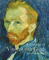 Vincent Van Gogh emlékiratai - Memoir of Vincent Van Gogh