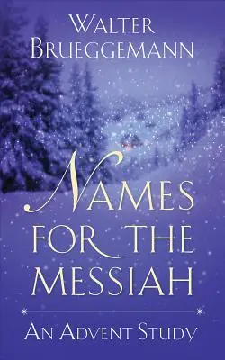 A Messiás nevei - Names for the Messiah