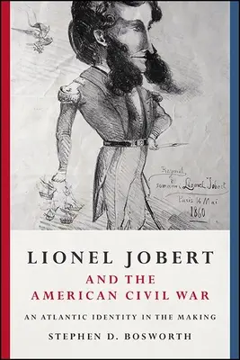 Lionel Jobert és az amerikai polgárháború - Lionel Jobert and the American Civil War