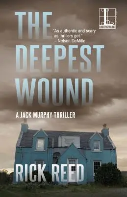 A legmélyebb seb - The Deepest Wound