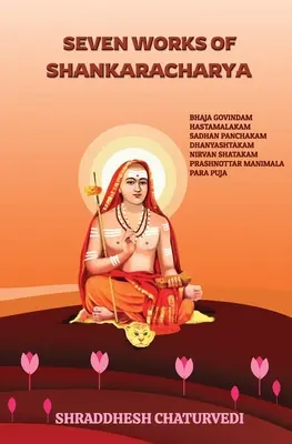 Shankaracharya hét műve - Seven Works of Shankaracharya