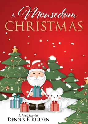 Vánoce v Myšákově - A Mousedom Christmas