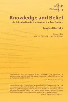 Tudás és hit - Bevezetés a két fogalom logikájába - Knowledge and Belief - An Introduction to the Logic of the Two Notions