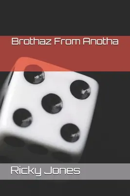 Brothaz From Anotha: Testvérek egy másikból - Brothaz From Anotha: Brothers From Another