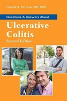 Kérdések és válaszok a fekélyes vastagbélgyulladásról - Questions & Answers about Ulcerative Colitis