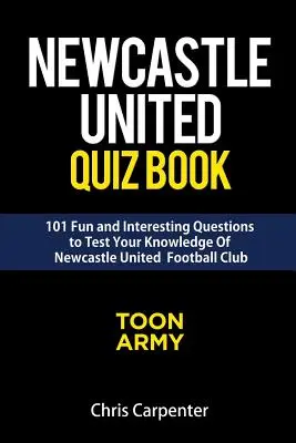 Newcastle United Quiz Book