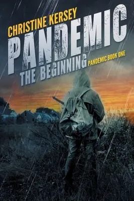 Pandemic: A kezdet (Pandemic Book One) - Pandemic: The Beginning (Pandemic Book One)