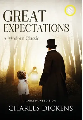 Nagy várakozások (Annotated, Large Print) - Great Expectations (Annotated, Large Print)