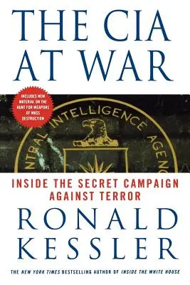 A CIA a háborúban: A terrorizmus elleni titkos hadjárat belsejében - The CIA at War: Inside the Secret Campaign Against Terror