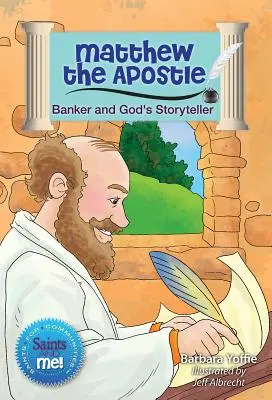 Máté apostol: Bankár és Isten mesélője - Matthew the Apostle: Banker and God's Storyteller