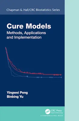 Gyógyítási modellek: Módszerek, alkalmazások és megvalósítás - Cure Models: Methods, Applications, and Implementation