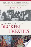 Görbe alkuk és megtört szerződések: Hogyan űzték el az amerikai indiánokat a fehér telepesek a Cuyahoga-völgyben - Crooked Deals and Broken Treaties: How American Indians Were Displaced by White Settlers in the Cuyahoga Valley