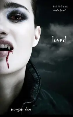 Loved (A vámpírnaplók második könyve) - Loved (Book #2 in the Vampire Journals)