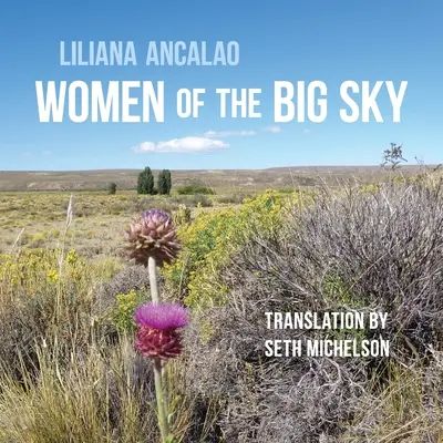 A Nagy Égbolt asszonyai - Women of the Big Sky