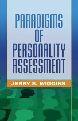 A személyiségértékelés paradigmái - Paradigms of Personality Assessment