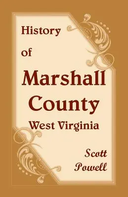 A nyugat-virginiai Marshall megye története - History of Marshall County, West Virginia