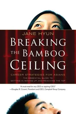 A bambuszplafon áttörése - Breaking the Bamboo Ceiling