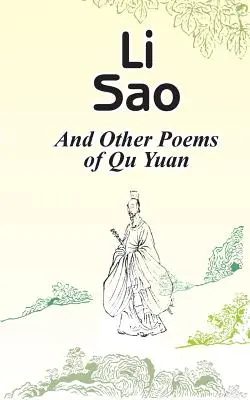 Li Sao: And Other Poems of Qu Yuan