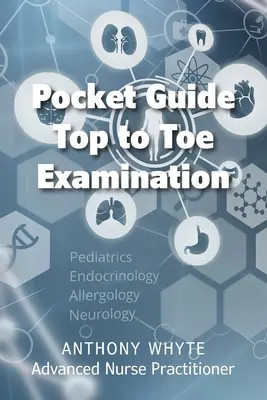 Zsebkalauz tetőtől talpig vizsgálat - Pocket Guide Top to Toe Examination