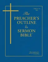 Prédikációs vázlat és prédikációs Biblia - KJV-János - Preacher's Outline & Sermon Bible-KJV-John