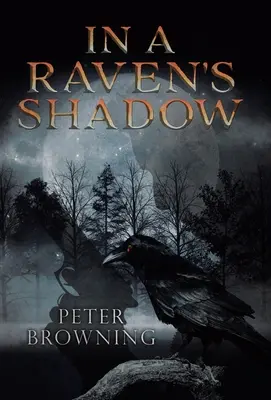 A holló árnyékában - In a Raven's Shadow