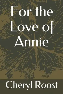 For the Love of Annie