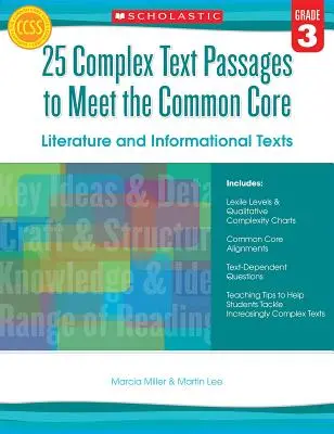 25 összetett szövegrészlet a közös alapelvek teljesítéséhez: Irodalmi és információs szövegek, 3. osztály - 25 Complex Text Passages to Meet the Common Core: Literature and Informational Texts, Grade 3