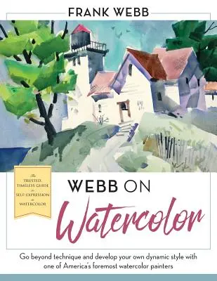 Webb az akvarellről - Webb on Watercolor