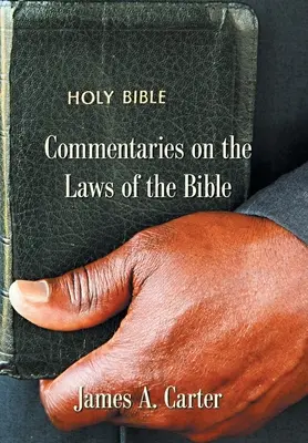 Kommentárok a Biblia törvényeihez - Commentaries on the Laws of the Bible